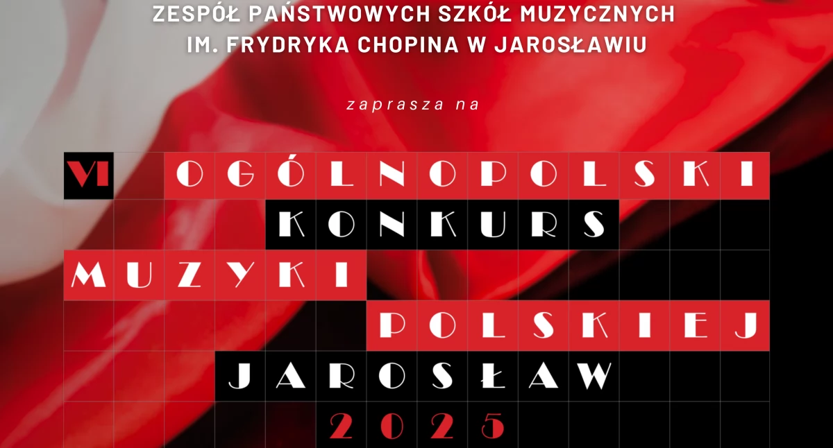 VI Ogólnopolski Konkurs Muzyki Polskiej w Jarosławiu