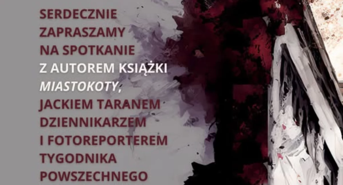 Spotkanie z Jackiem Taranem, autorem książki „Miastokoty