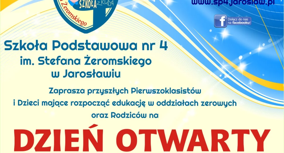 Dzień Otwarty w Szkole Podstawowej nr 4 im. Stefana Żeromskiego w Jarosławiu