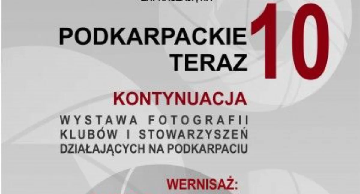 Podkarpacie Teraz. Kontynuacja 10. Wystawa fotografii Klubów i Stowarzyszeń w Galerii Rynek 6 w Jarosławiu