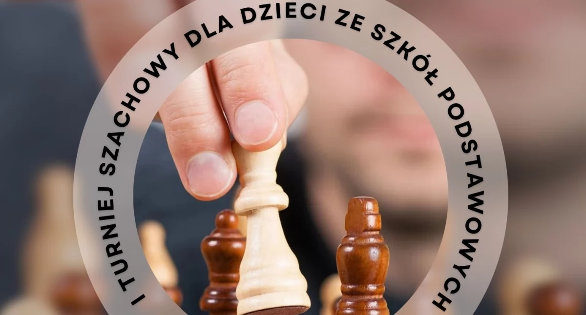 I Turniej Szachowy dla Dzieci ze Szkol Podstawowych w Jarosławiu