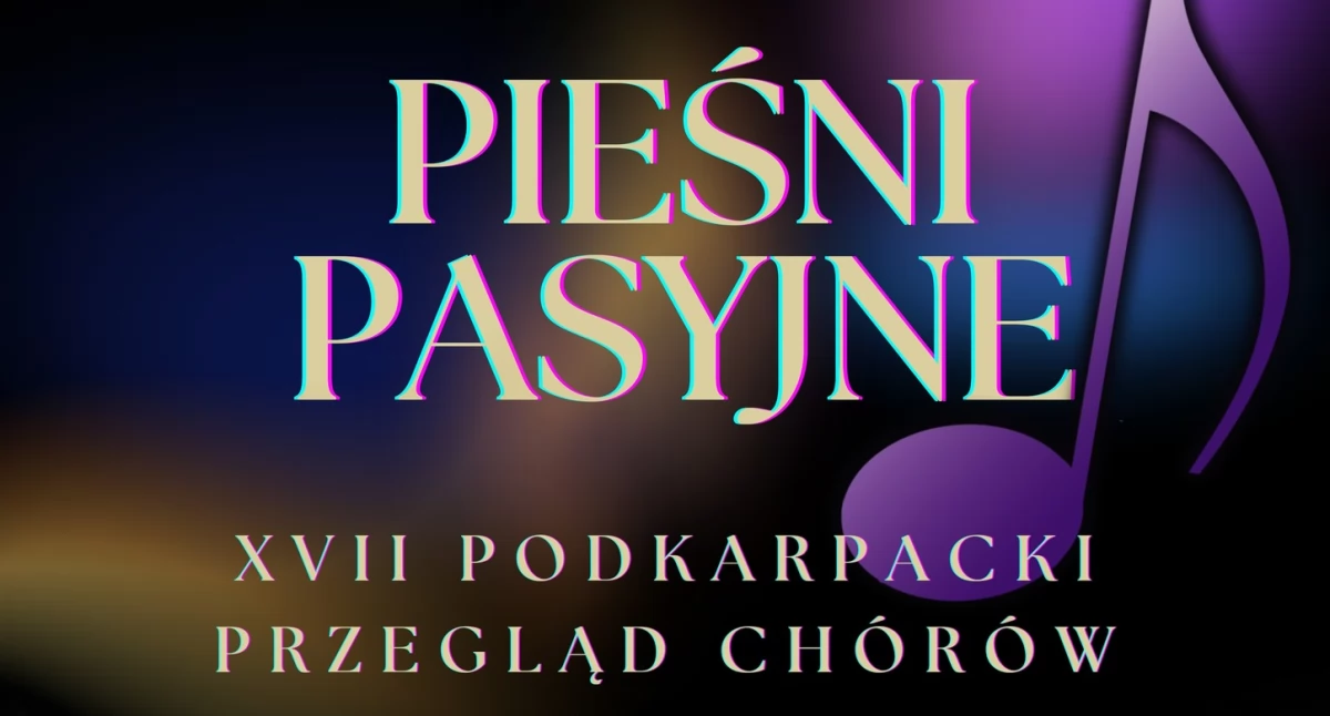 17. Podkarpacki Przegląd Chórów 