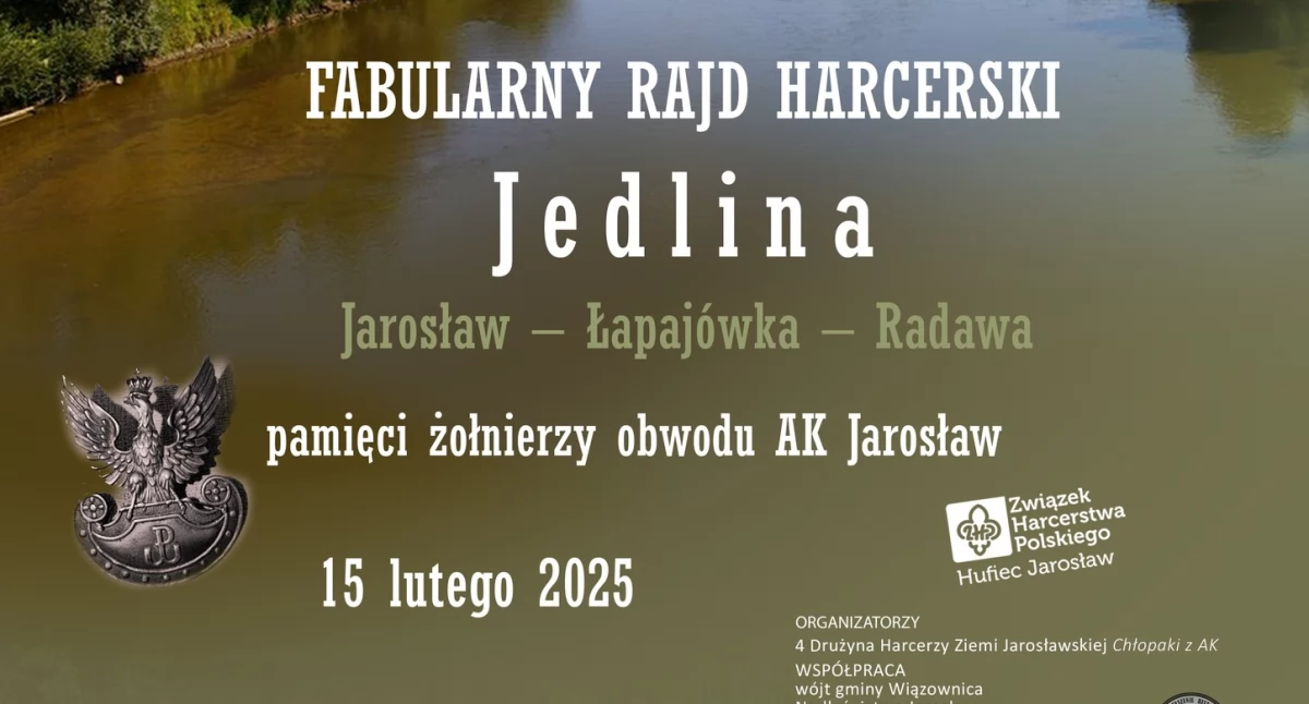 Fabularny Rajd Harcerski JEDLINA - Jarosław - Łapajówka - Radawa