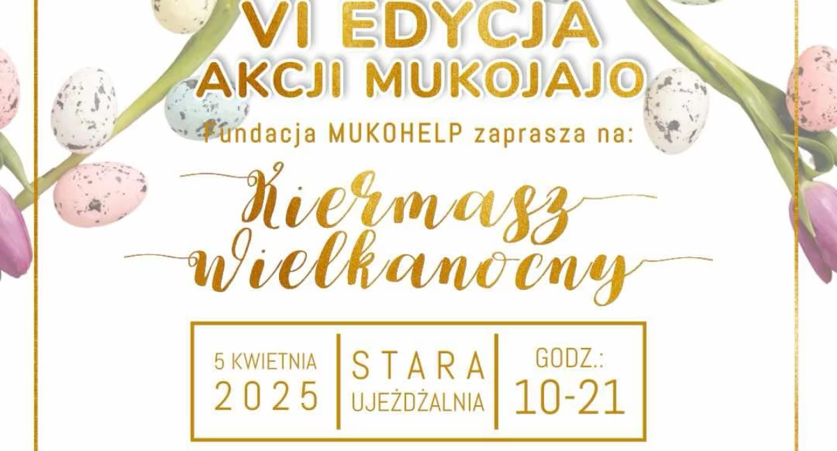 Finał VI edycji Akcji Wielkanocnej MUKOJAJO