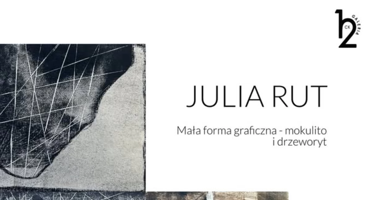 Finisaż wystawy prac Julii Rut „Mała forma graficzna – mokulito i drzeworyt”