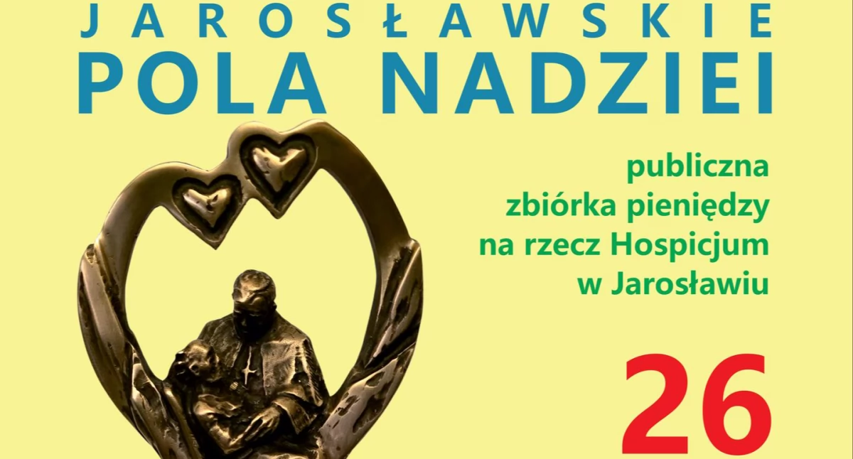 Jarosławskie Pola Nadziei. Charytatywna zbiórka na rzecz hospicjum w Jarosławiu 