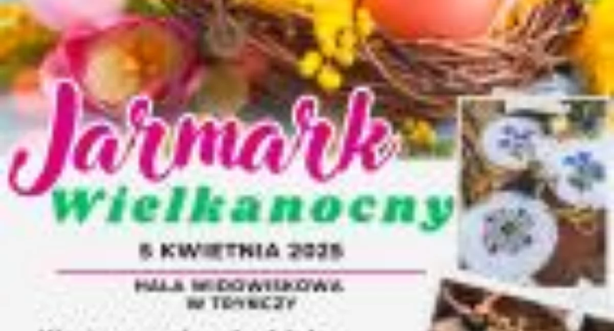 Jarmark Wielkanocny w Tryńczy