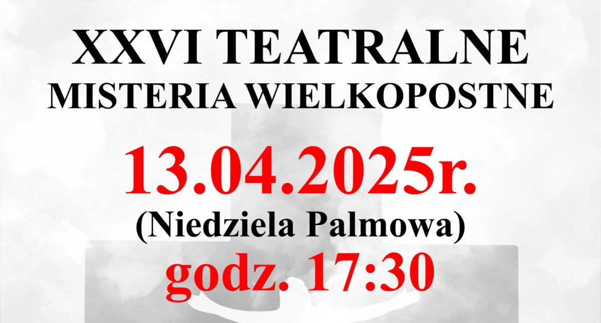 XXVI Teatralne Misteria Wielkopostne w Pruchniku