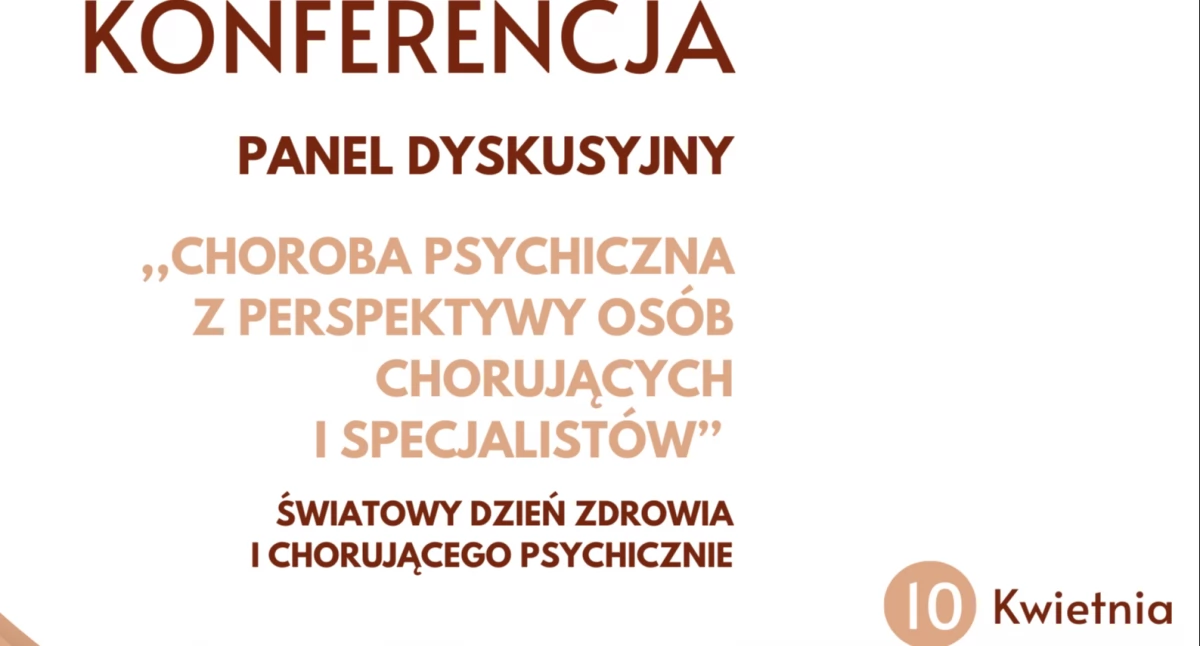Konferencja „Choroba psychiczna z perspektywy osoby chorującej i specjalisty