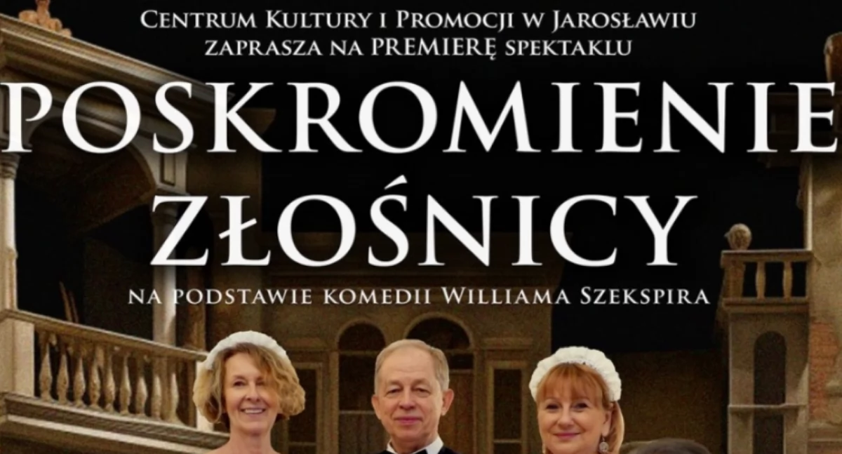 Spektakl Teatru Baccalaureus „Poskromienie złośnicy” w Jarosławiu