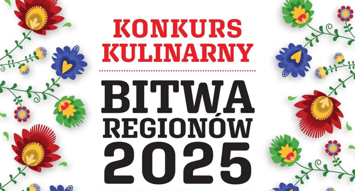  Konkurs kulinarny „Bitwa Regionów” 