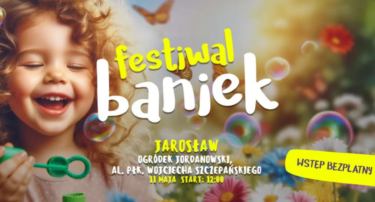Festiwal Baniek Mydlanych w Jarosławiu 