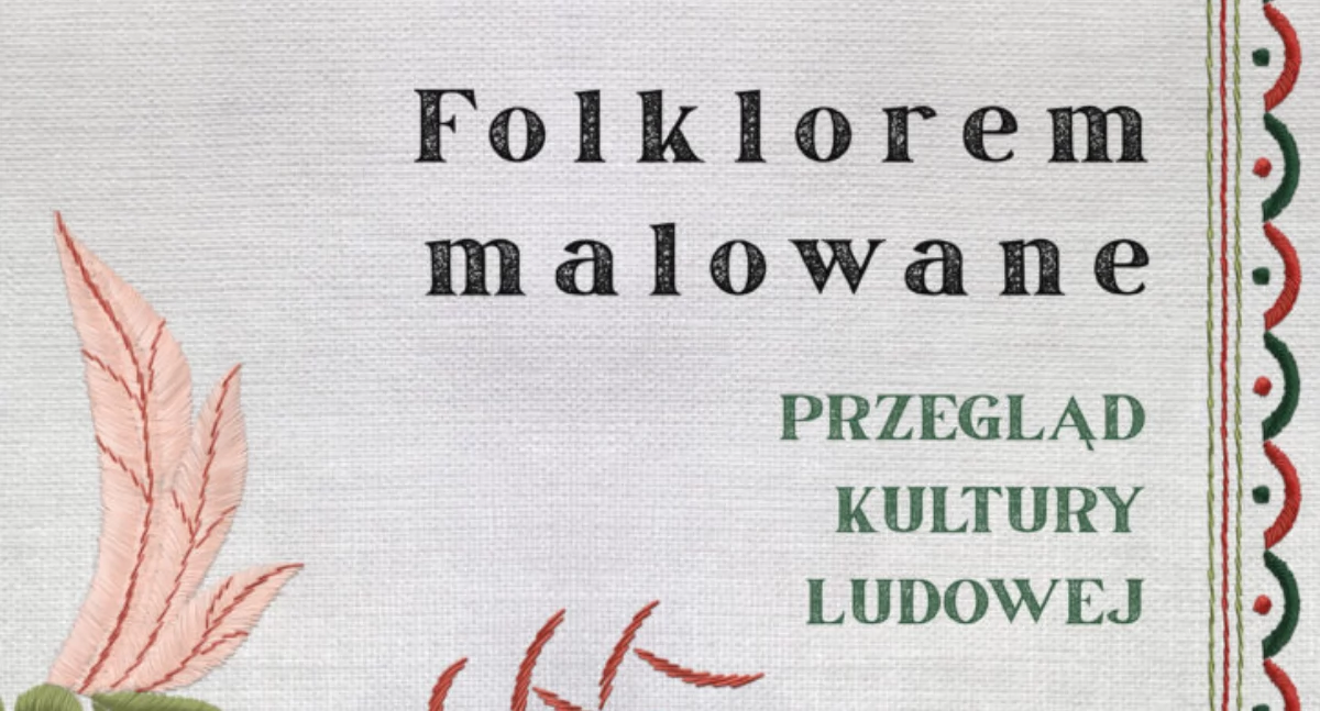  Przegląd Kultury Ludowej „Folklorem malowane” w Przeworsku 