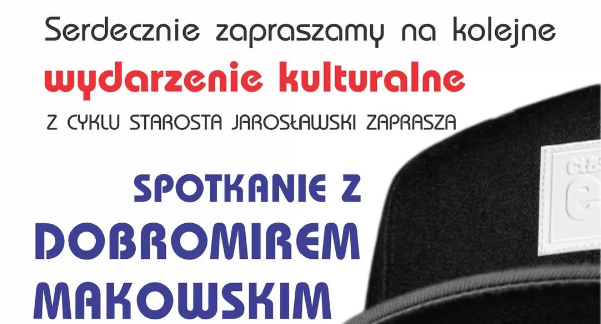 Spotkanie z Dobromirem Makowskim w Jarosławiu 