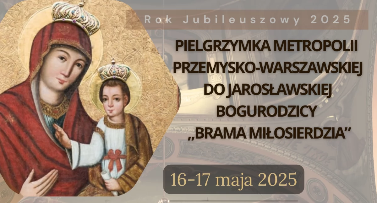 Pielgrzymka wiernych Kościoła Greckokatolickiego do sanktuarium Matki Bożej „Brama Miłosierdzia” w Jarosławiu