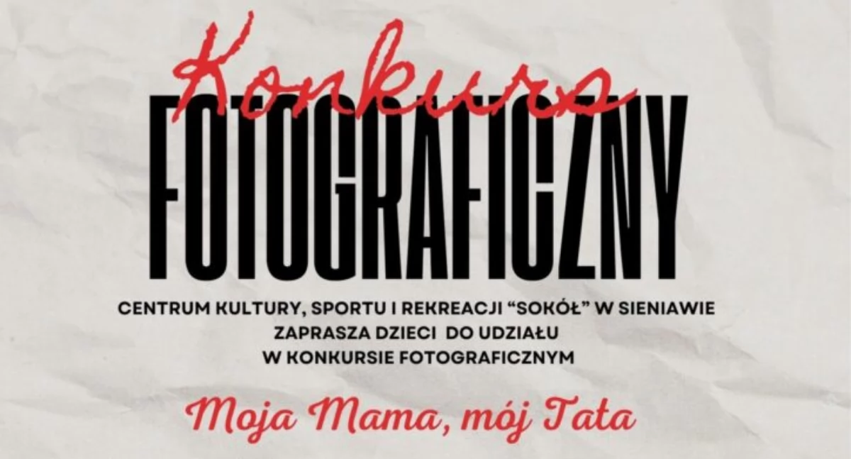 Konkurs fotograficzny „Moja Mama. Mój Tata” w Sieniawie