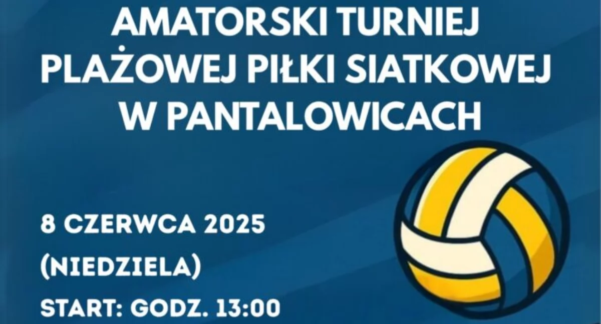 Amatorski Turniej Plażowej Piłki Siatkowej w Pantalowicach 