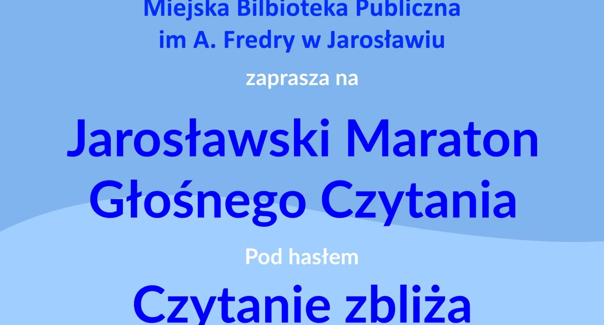 Jarosławski Maraton Głośnego Czytania 