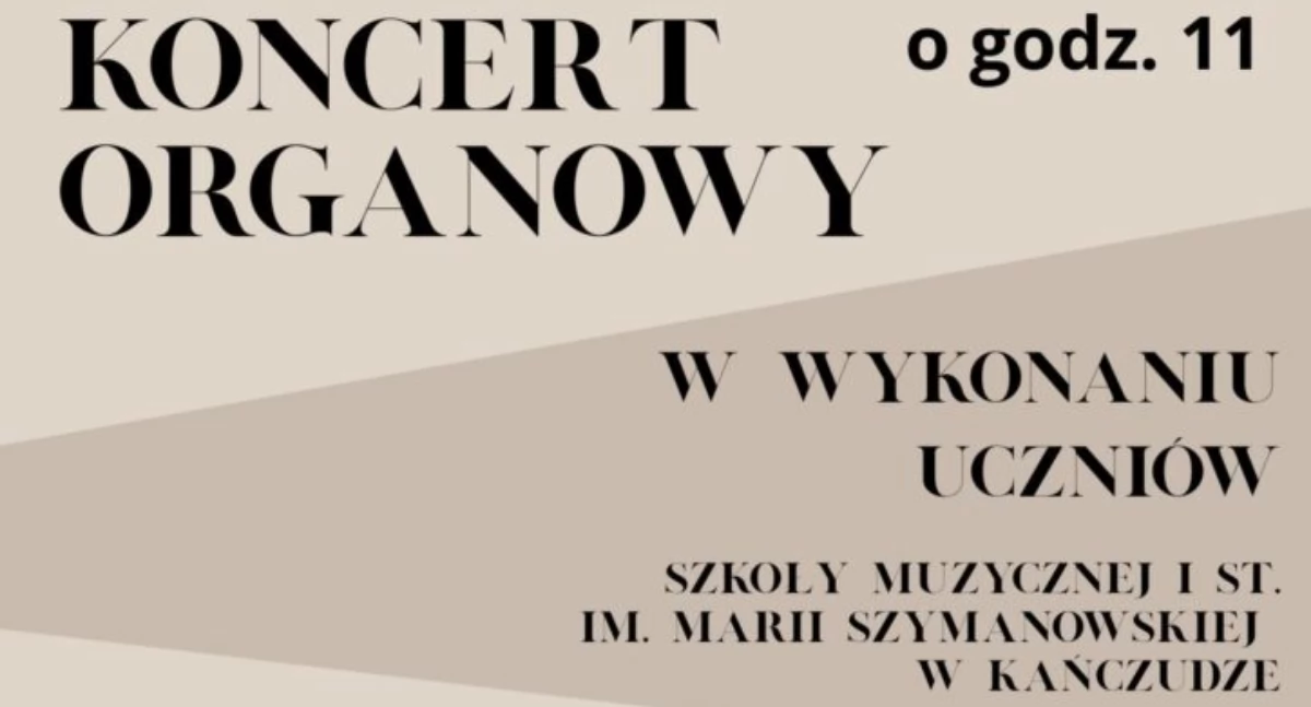 Koncert organowy uczniów Szkoły Muzycznej w Kańczudze 