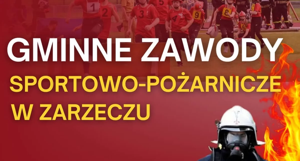 Gminne Zawody Sportowo-Pożarnicze w Zarzeczu 