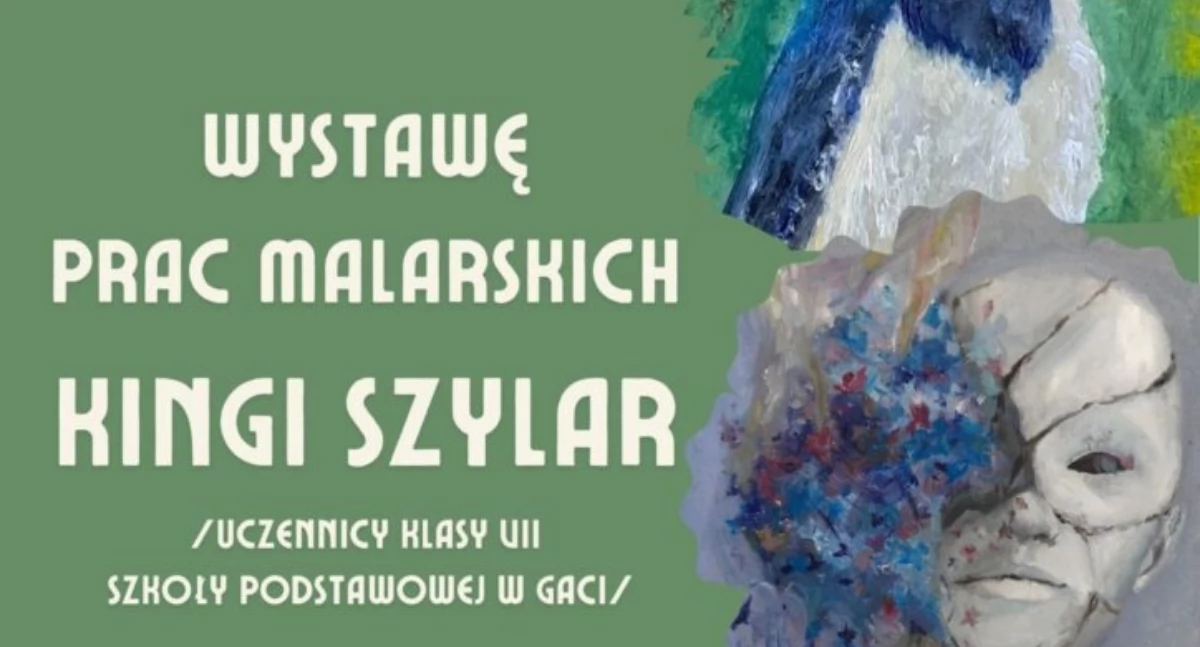 Wystawa prac malarskich Kingi Szylar w Gaci 