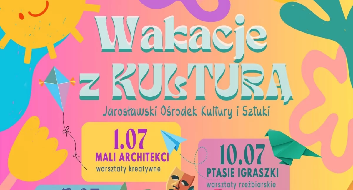 Wakacje z Kulturą w Jarosławiu 