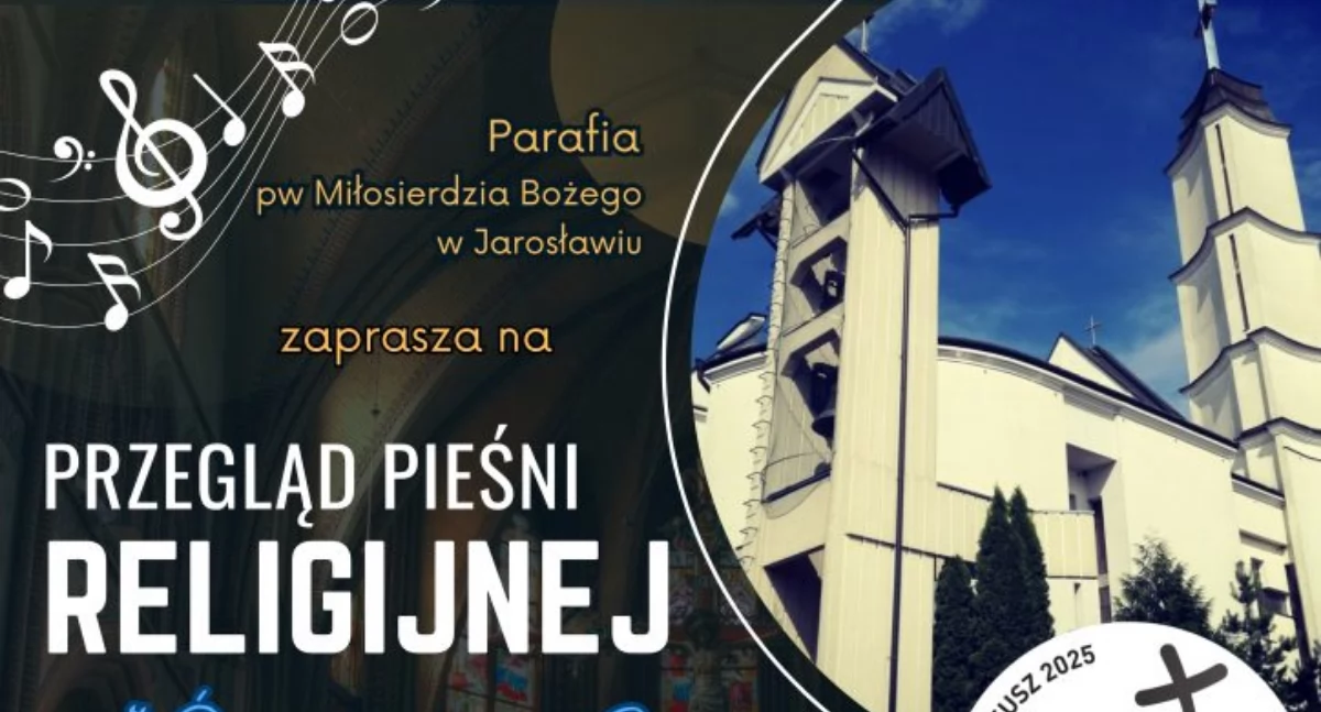Przegląd Pieśni Religijnej „Śpiewajcie Panu pieśń nową” w Parafii Miłosierdzia Bożego w Jarosławiu 