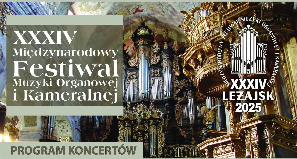  XXXIV Międzynarodowy Festiwal Muzyki Organowej i Kameralnej w Leżajsku