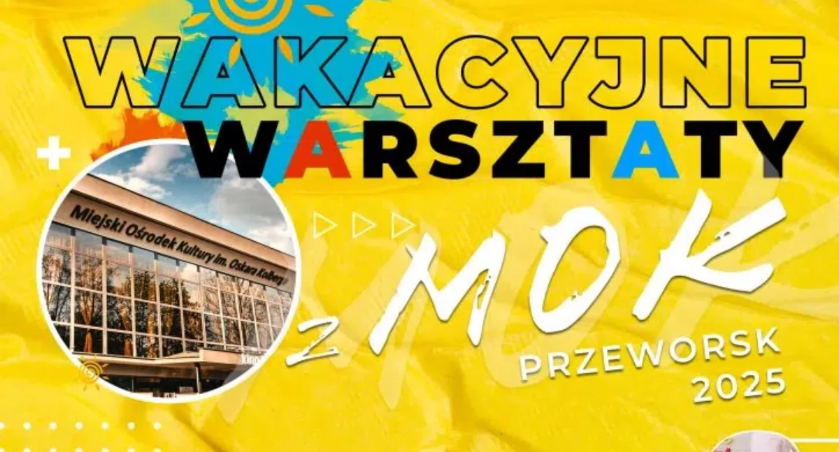 Wakacyjne Warsztaty z MOK Przeworsk