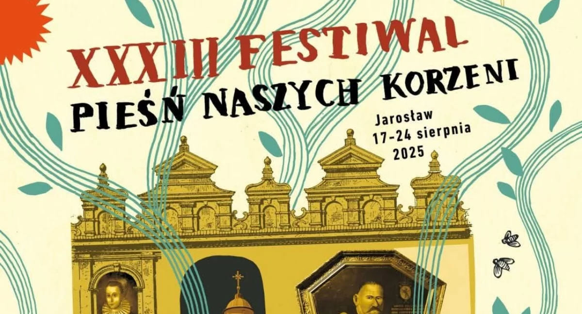 XXXIII Festiwal Pieśń Naszych Korzeni Jarosław 2025 