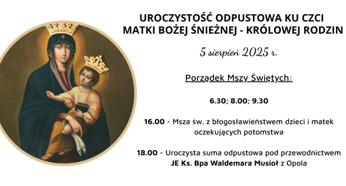 Uroczystość odpustowa ku czci Matki Bożej Śnieżnej w Kolegiacie Jarosławskiej 