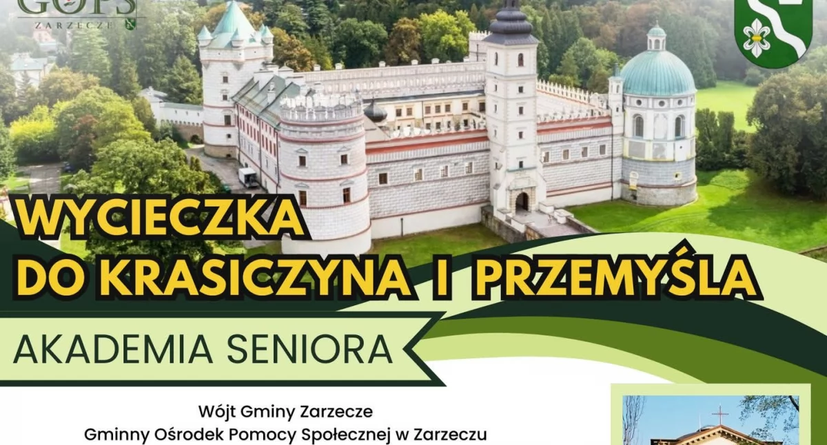 Wycieczka dla seniorów do Krasiczyna i Przemyśla  z Zarzecza