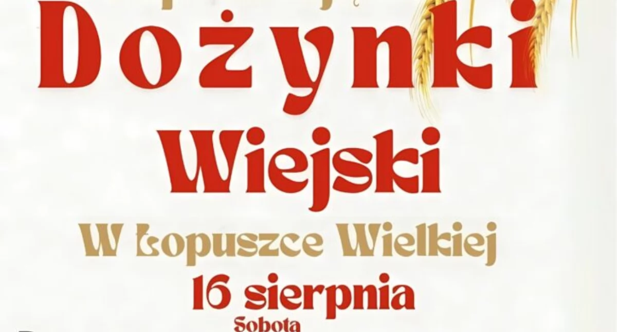 Dożynki Wiejskie w Łopuszce Wielkiej 