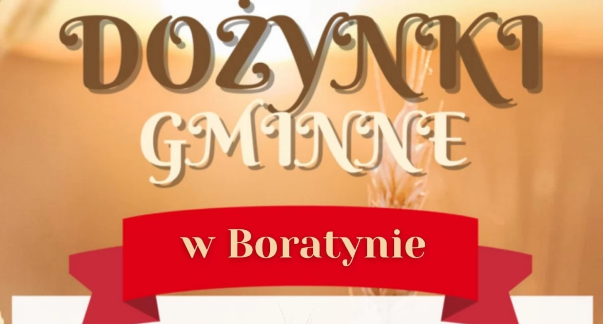Dożynki Gminy Chłopice w Boratynie 