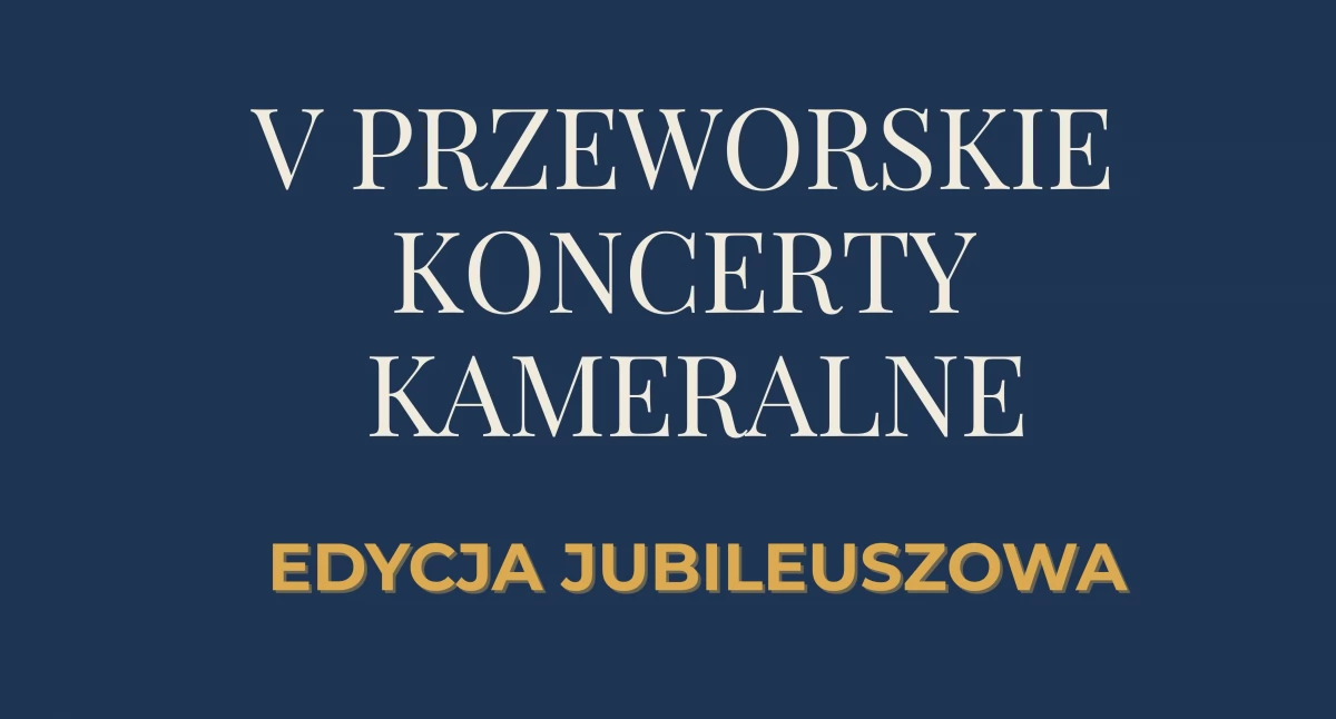 Finał V Przeworskich Koncertów Kameralnych w Muzeum w Przeworsku