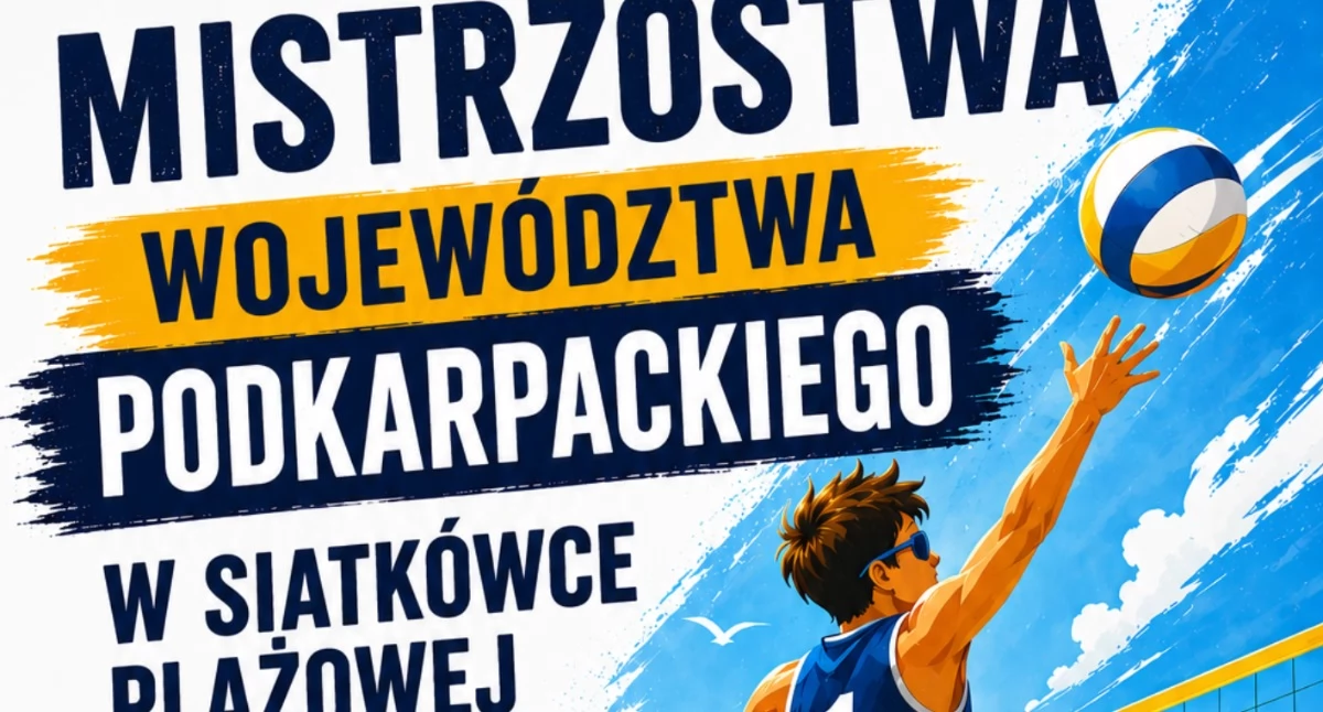 Mistrzostwa Województwa Podkarpackiego w Siatkówce Plażowej w kategorii Młodzik w Ostrowie