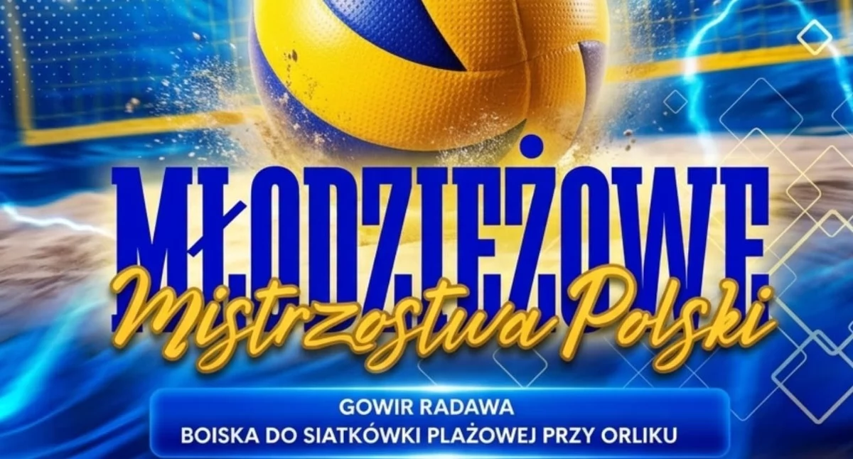 Młodzieżowe Mistrzostwa Polski w Siatce Plażowej w Radawie 