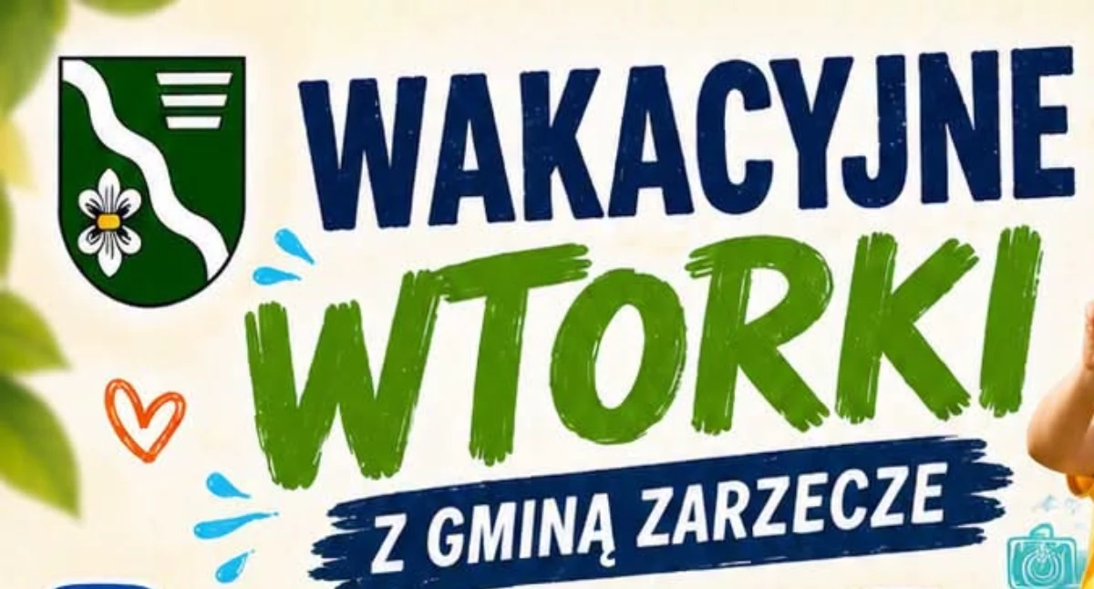 Wakacyjne Wtorki z Gminą Zarzecze 