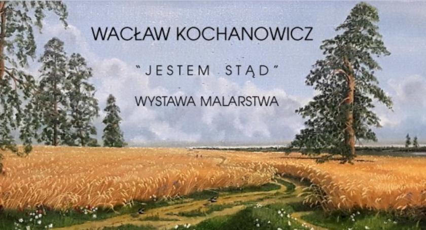 Jestem stąd - wystawa malarstwa