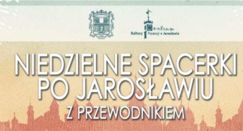 Niedzielne Spacerki z Przewodnikiem - „Szlakiem Wielkich Fundacji – od jezuitów do benedyktynek”