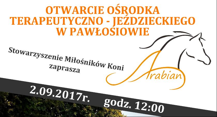 W sobotę otwarcie Ośrodka Terapeutyczno-Jeździeckiego w Pawłosiowie