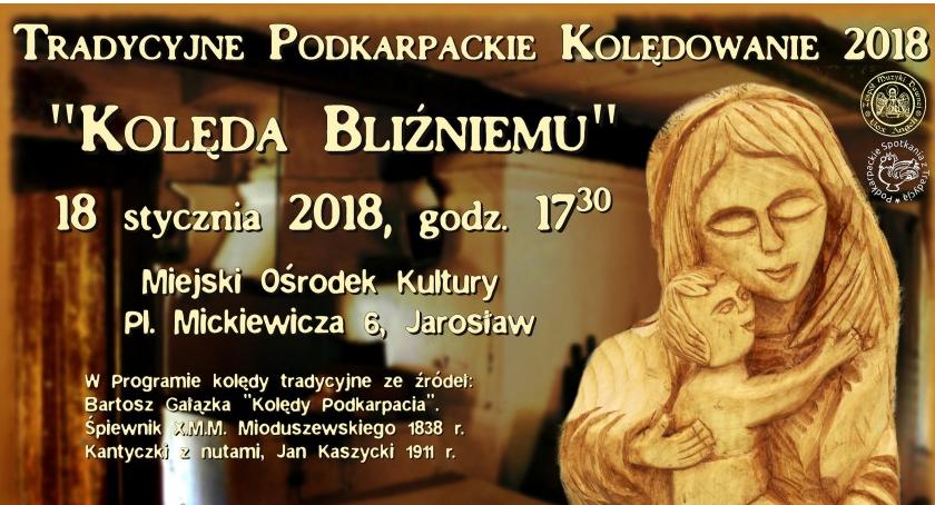  Tradycyjne Podkarpackie Kolędowanie 2018 „Kolęda Bliźniemu”