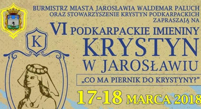 Co ma piernik do Krystyny VI Podkarpackie Imienin Krystyn w Jarosławiu