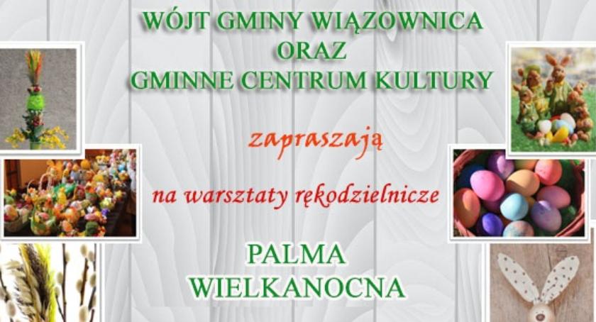 Palma wielkanocna – warsztaty rękodzieła 