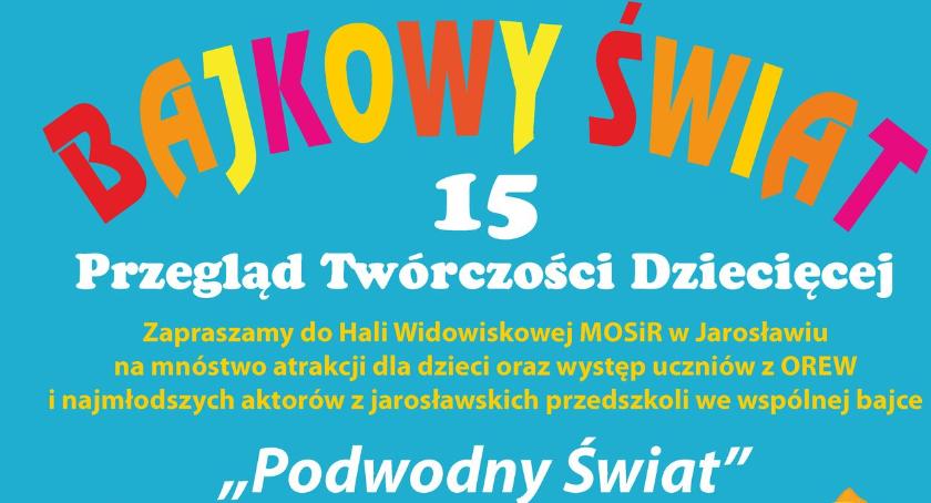 Bajkowy Świat – XV Przegląd Twórczości Dziecięcej