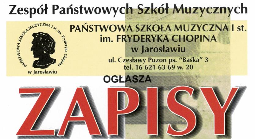 Zapisy do Zespołu Państwowych Szkół Muzycznych w Jarosławiu
