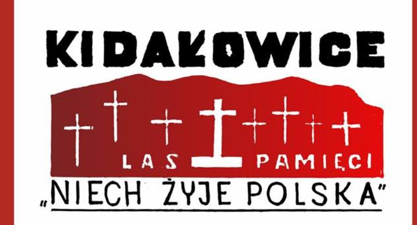 Kidałowice - Las Pamięci - „Niech Żyje Wolna Polska”