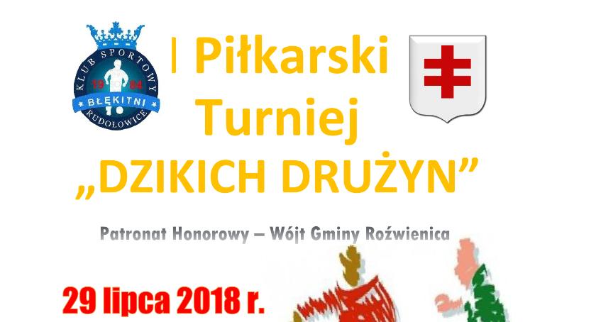 I Piłkarski Turniej „Dzikich Drużyn”