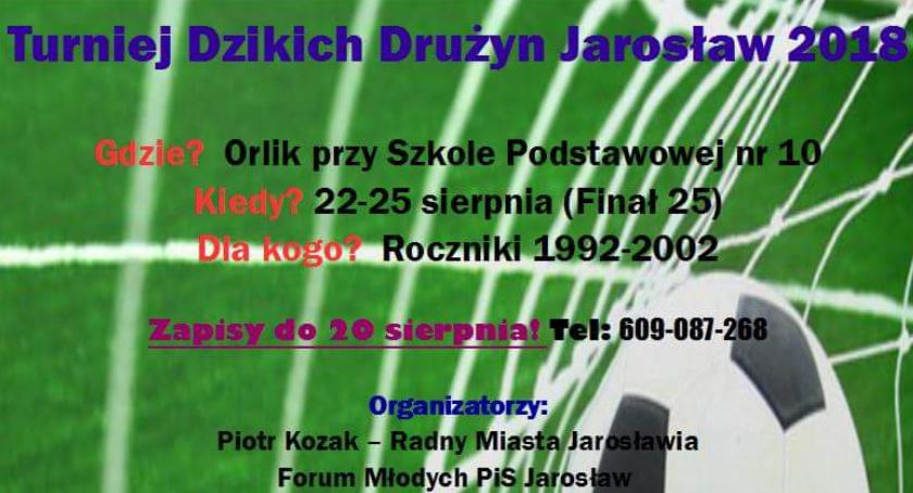 Turniej Dzikich Drużyn Jarosław 2018