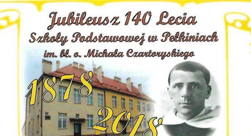 Jubileusz 140 lecia Szkoły Podstawowej w Pełkiniach im. bł.o. Michała Czartoryskiego